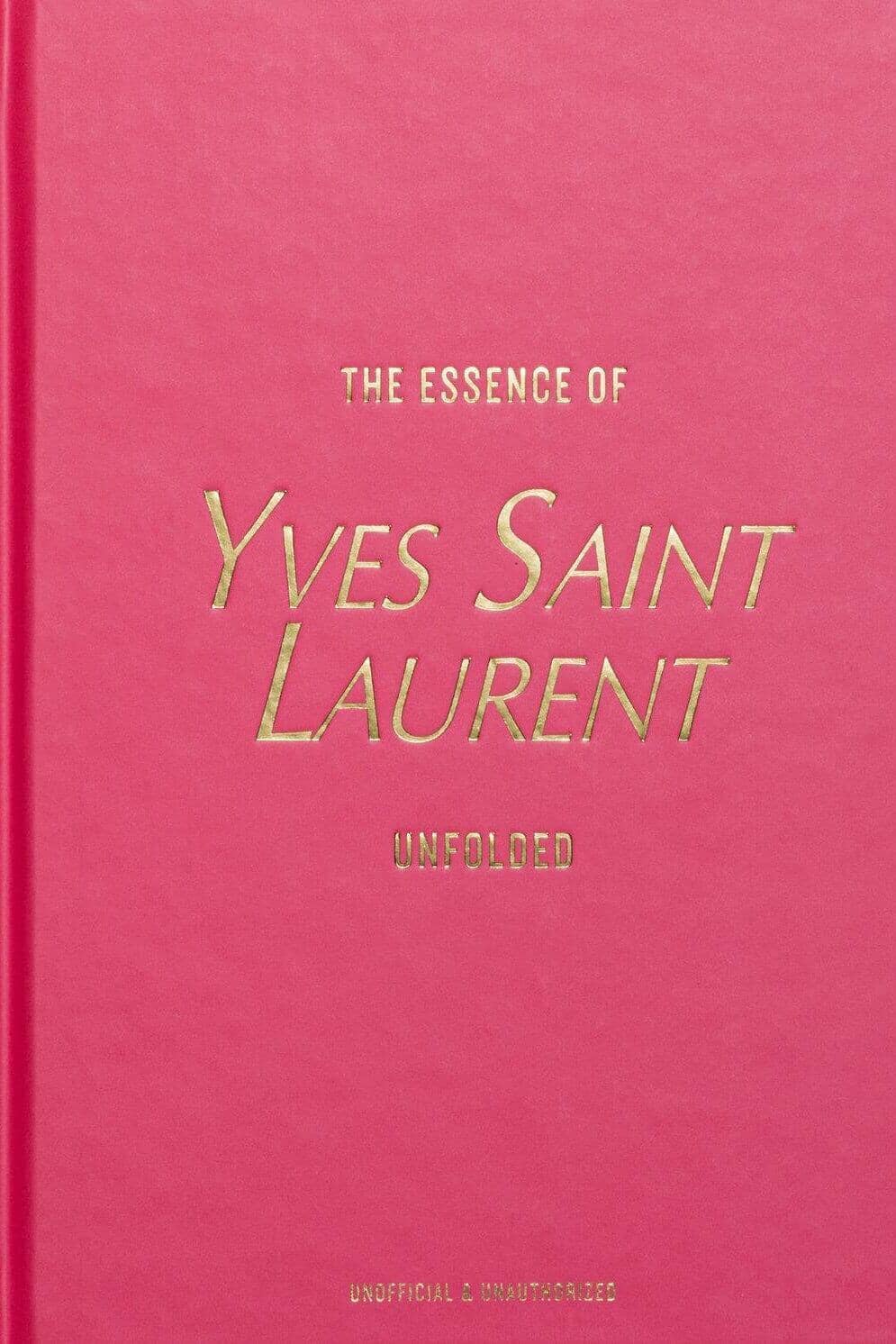 New Mags - The Essence Of Yves Saint Laurent